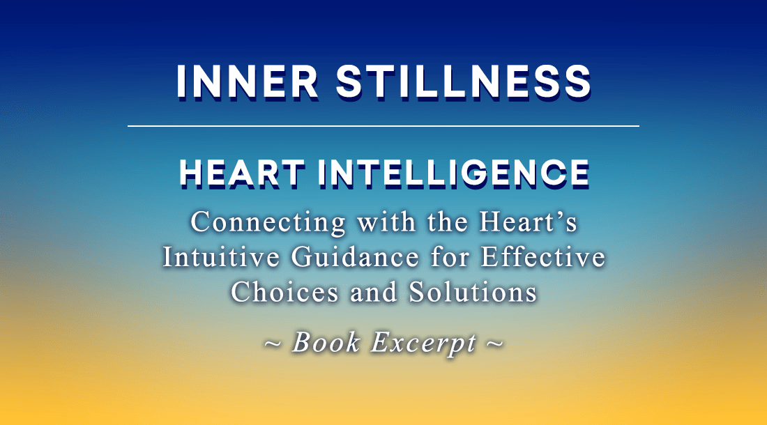 Cultivating Inner Stillness - HeartMath | Blog